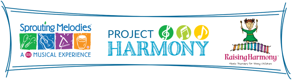 Sprouting Melodies, Project Harmony, and Raising Harmony